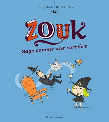 jaquette livre Zouk Tome 9 - Sage Comme Une Sorcière