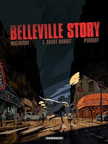 jaquette livre Belleville Story Tome 1 - Avant Minuit