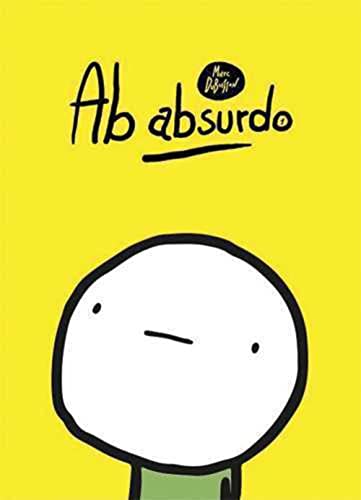 jaquette livre Ab Absurdo Tome 1 - La Fin Du Monde Est Pour Hier !