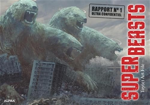 jaquette livre Superbeasts - Toy(e) Art File - Tome 1