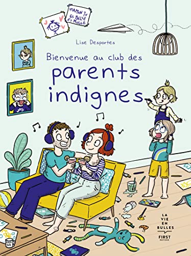 jaquette livre Bienvenue Au Club Des Parents Indignes