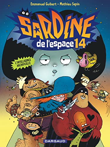 jaquette livre Sardine De L'espace Tome 14 - L'intelligence Archificelle