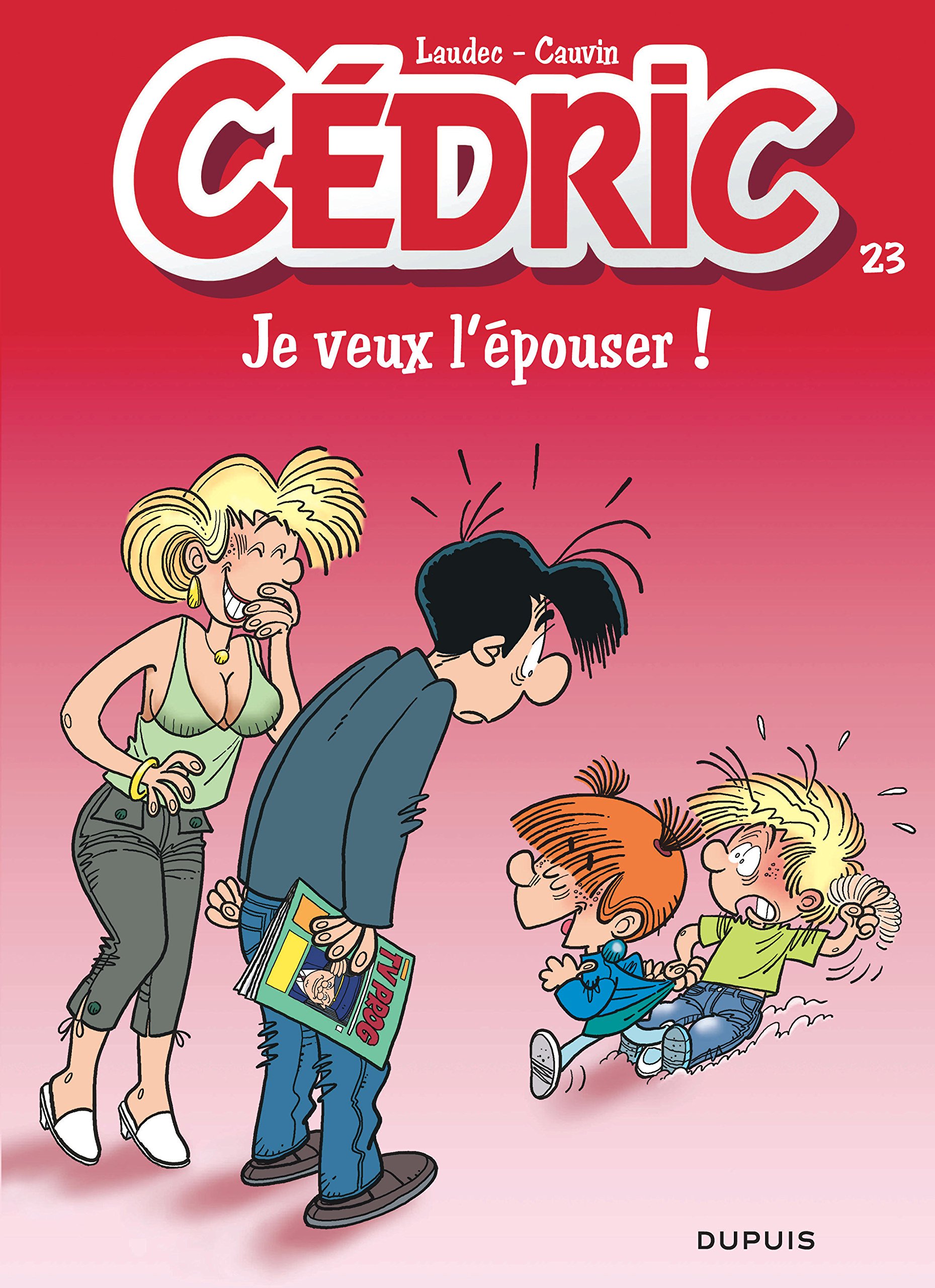 jaquette livre Cédric - tome 23 - Je veux l'épouser