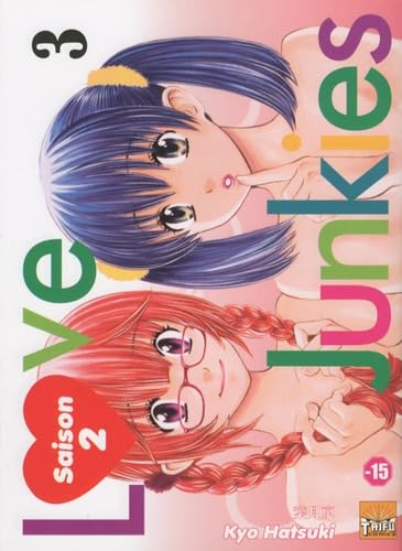 jaquette livre Love Junkies - Saison 2 - Tome 3