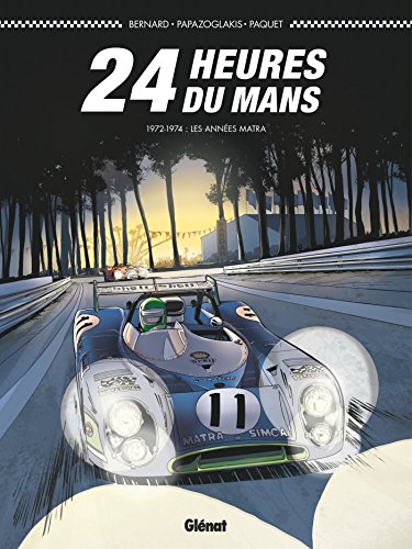 jaquette livre 24 Heures Du Mans - 1972-1974 : Les Années Matra