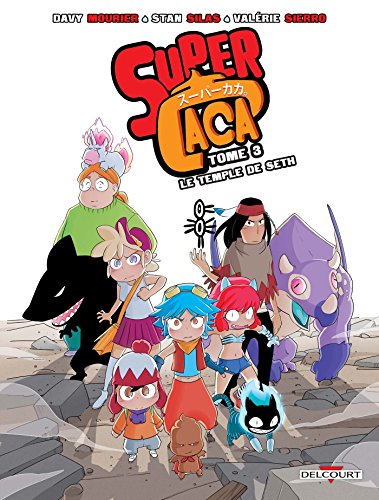 jaquette livre Super Caca Tome 3 - Le Temple De Seth