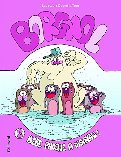 jaquette livre Borgnol Tome 2 - Bébé Phoque A Disparu !