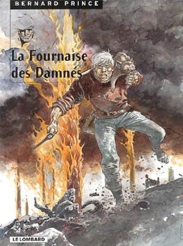 jaquette livre Bernard Prince Tome 7 : La Fournaise Des Damnes