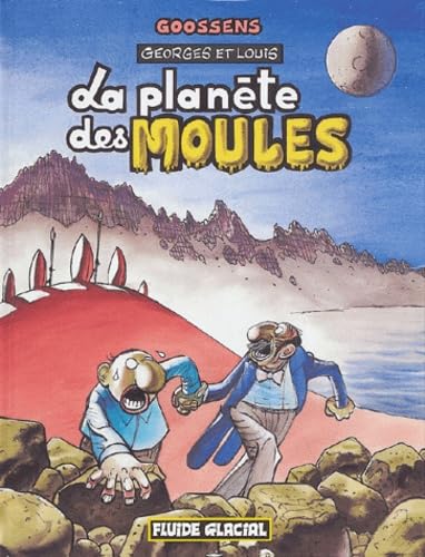 jaquette livre Georges Et Louis Tome 5 - La Planète Des Moules