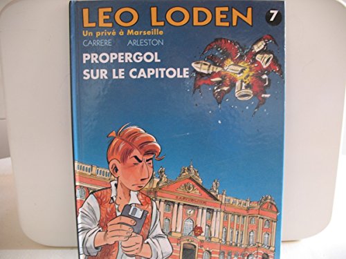 jaquette livre Léo Loden Tome 7 - Propergol Sur Le Capitole