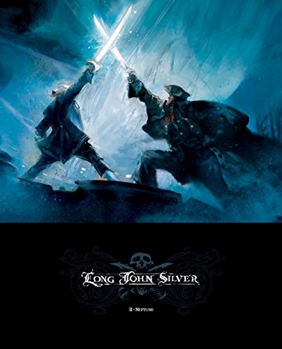 jaquette livre Long John Silver Tome 2 - Neptune - Edition Luxe
