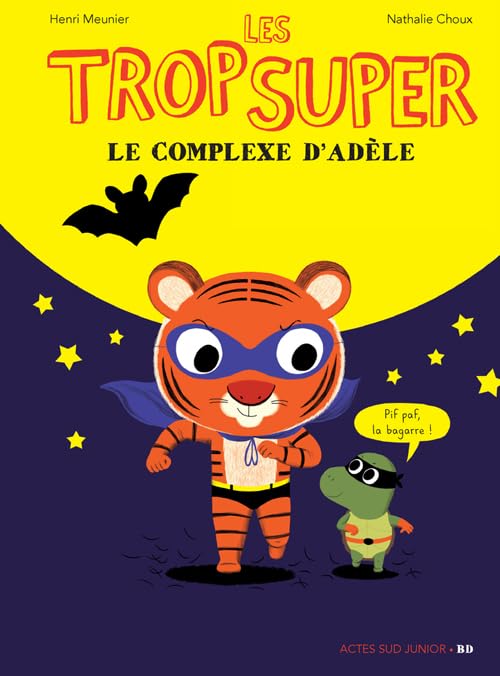 jaquette livre Les Trop Super - Le Complexe D'adèle