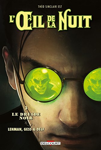 jaquette livre L'oeil De La Nuit Tome 3 - Le Druide Noir