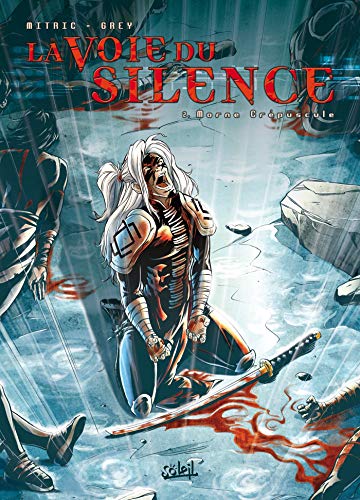 jaquette livre La Voie Du Silence Tome 2 - Morne Crépuscule