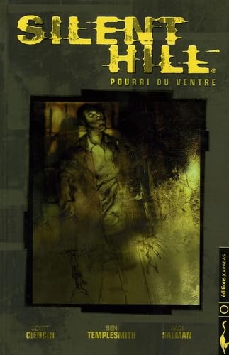 jaquette livre Silent Hill - Pourri Du Ventre