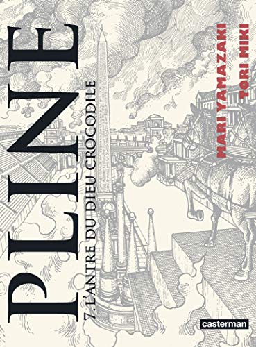 jaquette livre Pline - Tome 7 : L'antre du Dieu Crocodile