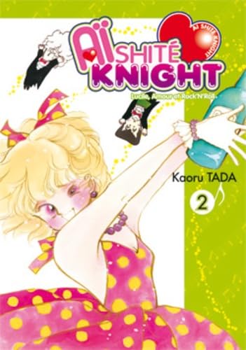 jaquette livre Aishite Knight - Lucile, amour et rock'n roll - Tome 2