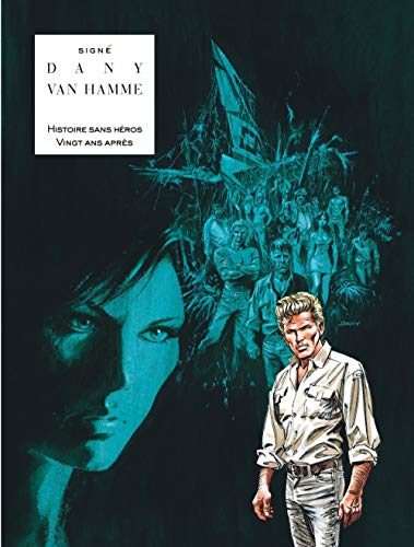 jaquette livre Histoire Sans Héros, Vingt Ans Après