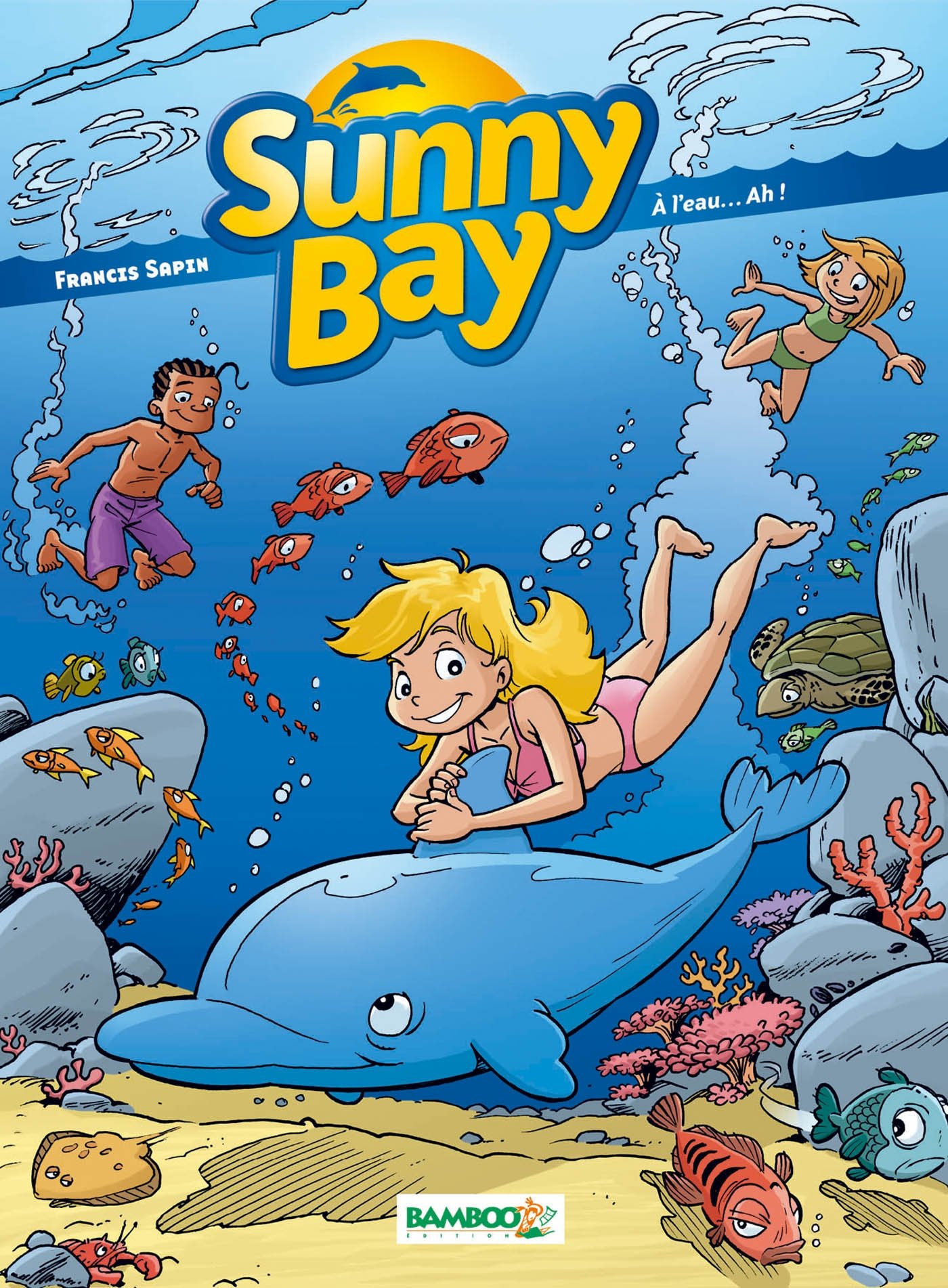 jaquette livre Sunny Bay - tome 2 - A l'eau...Ah!