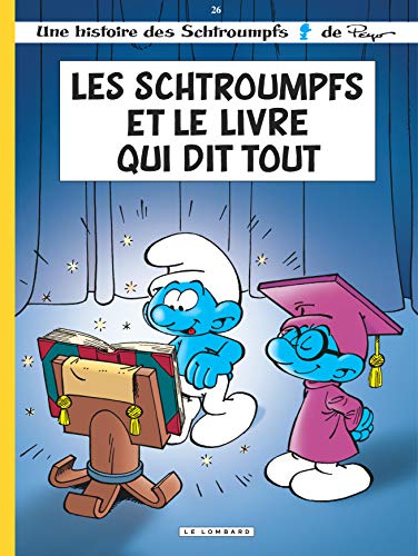 jaquette livre Les Schtroumpfs Tome 26 - Les Schtroumpfs Et Le Livre Qui Dit Tout