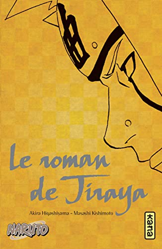 jaquette livre Naruto - Le roman de Jiraya - Tome 1 : Récits héroïques d'ermites shinobis