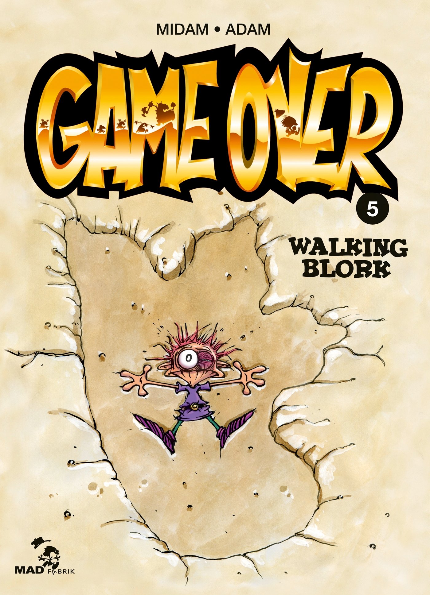 jaquette livre Game Over - Tome 05: Walking Blork