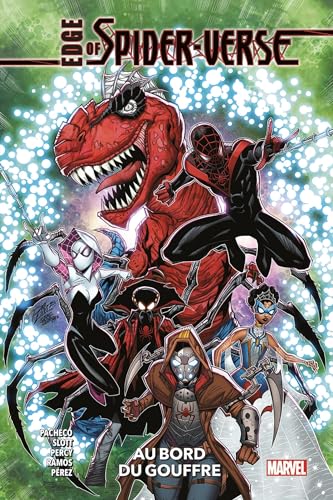 jaquette livre Edge Of Spider-Verse - Au Bord Du Gouffre