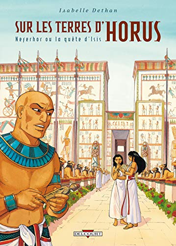 jaquette livre Sur Les Terres D'horus Tome 7 - Neferhor Ou La Quête D'isis
