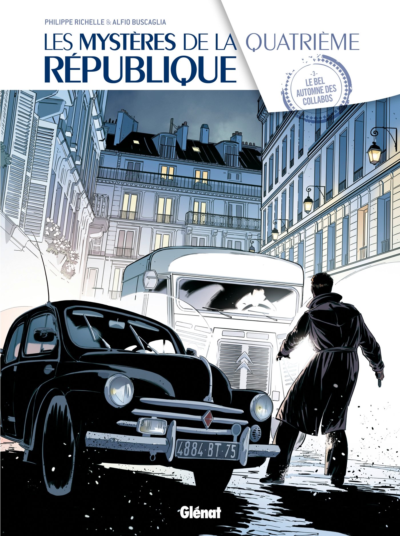 jaquette livre Les Mystères de la 4e République - Tome 03: Le Bel automne des collabos