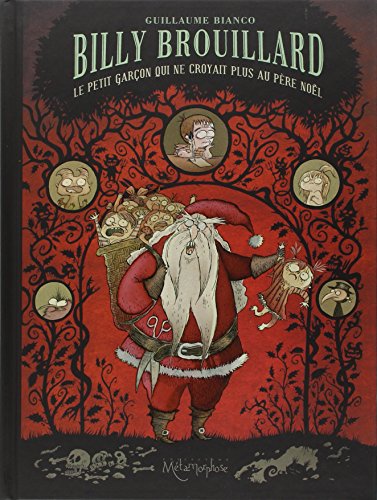 jaquette livre Billy Brouillard Tome 2 - Le Petit Garçon Qui Ne Croyait Plus Au Père Noël