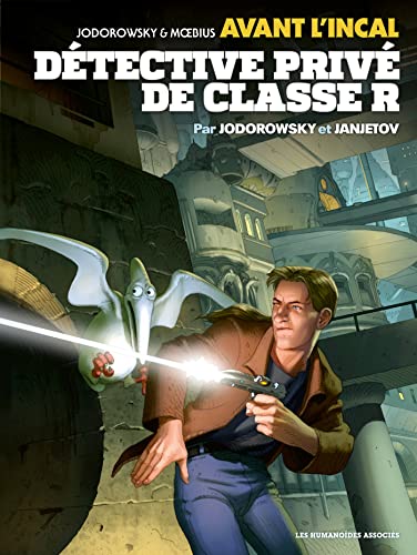 jaquette livre Avant L'incal Tome 2 - Détective Privé De Classe R