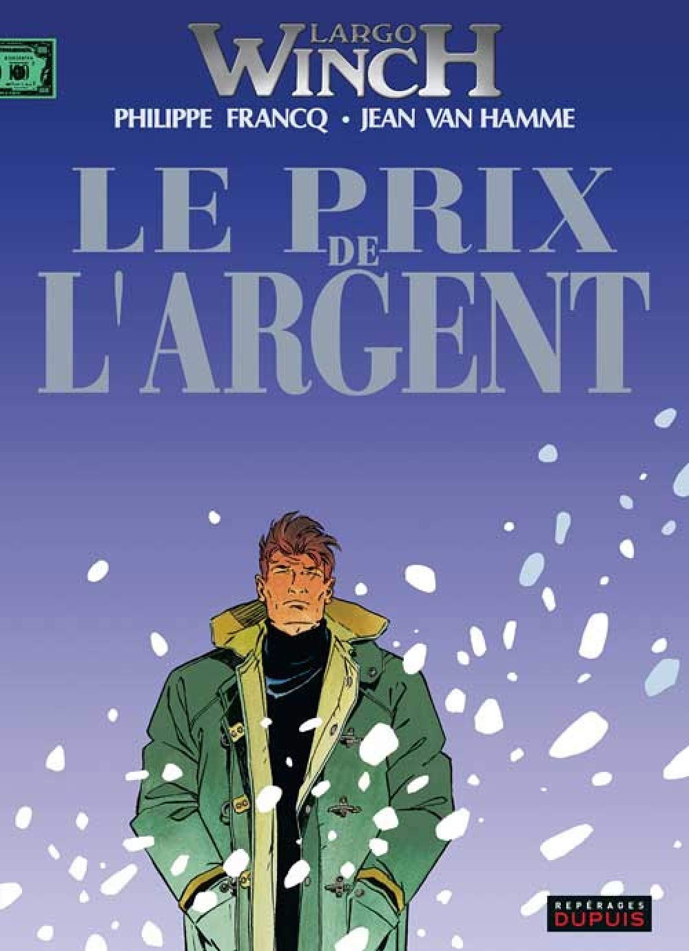 jaquette livre Largo Winch, tome 13 : Le Prix de l'argent