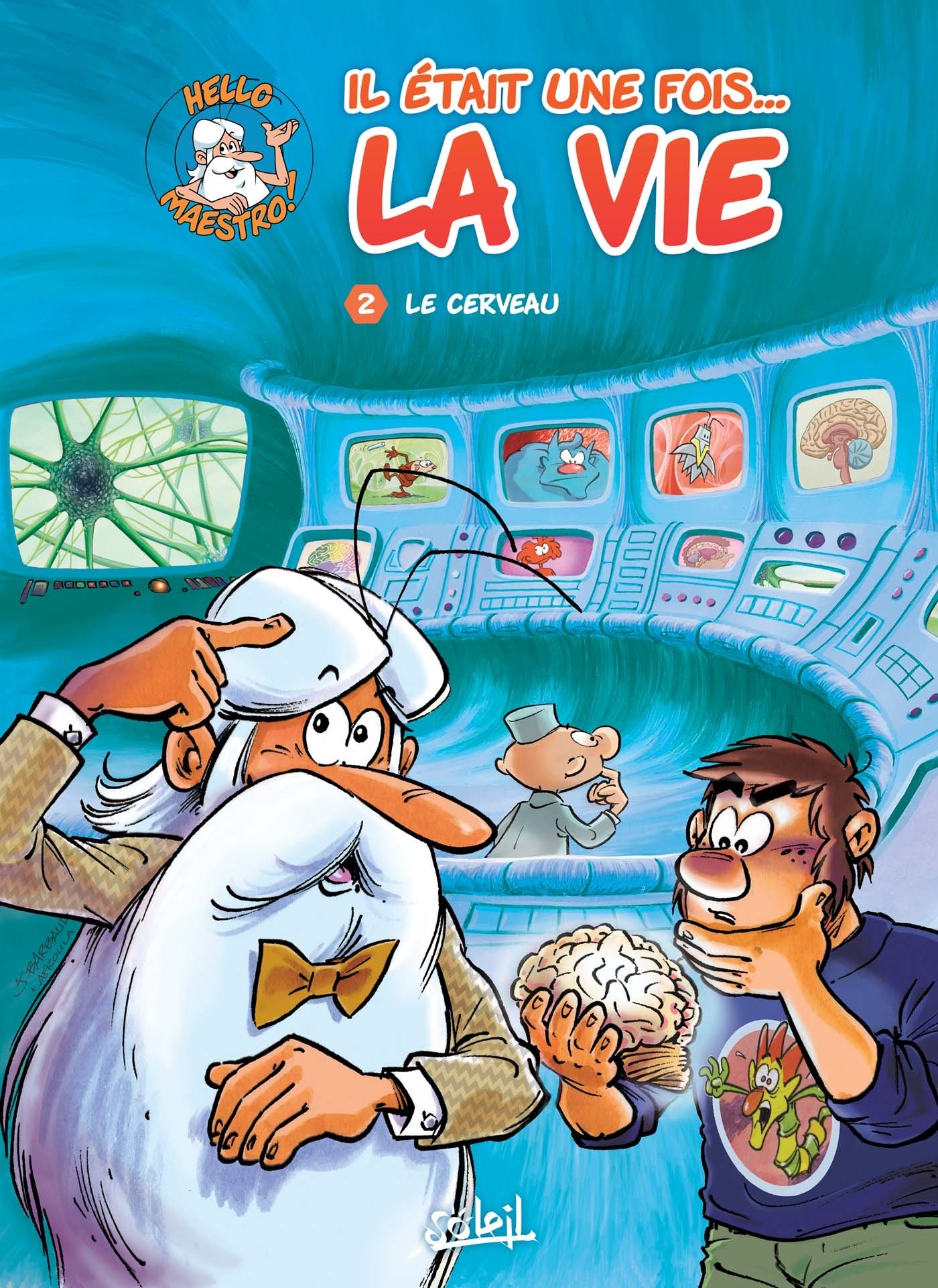 jaquette livre Il était une fois la vie T02 - Le Cerveau