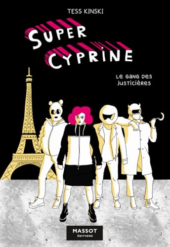 jaquette livre Super Cyprine Tome 2 - Le Gang Des Justicières