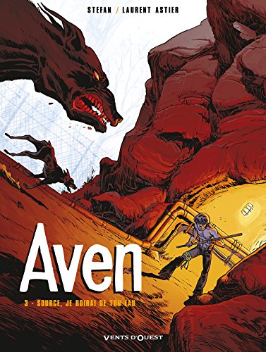 jaquette livre Aven Tome 3 - Source, Je Boirai De Ton Eau !