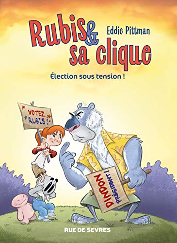 jaquette livre Rubis & Sa Clique Tome 2 - Election Sous Tension
