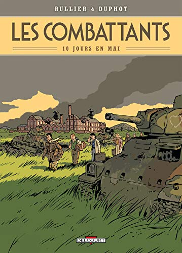 jaquette livre Les Combattants Tome 1 - 10 Jours En Mai