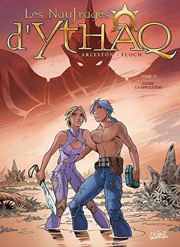 jaquette livre Les Naufragés D'ythaq Tome 13 - Glèbe La Singulière