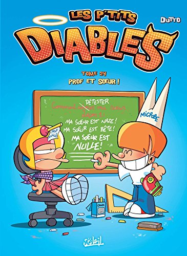 jaquette livre Les P'tits Diables Tome 24 - Prof Et Soeur !