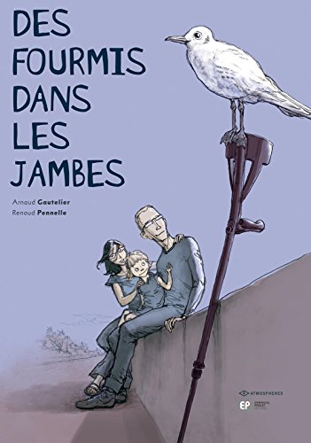jaquette livre Des Fourmis Dans Les Jambes