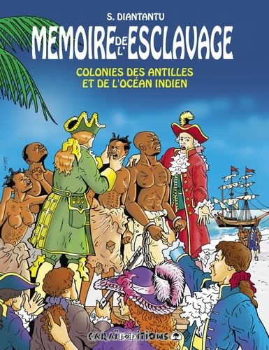 jaquette livre Mémoire De L'esclavage Tome 5 - Colonies Des Antilles Et De L'océan Indien