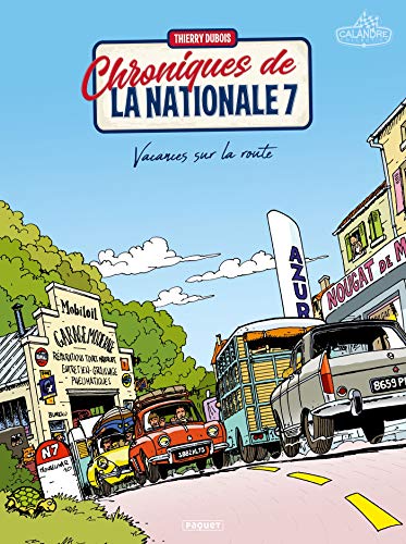jaquette livre Chroniques De La Nationale 7 Tome 1 - Vacances Sur La Route