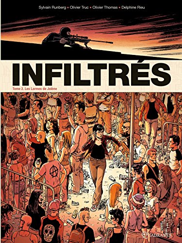 jaquette livre Infiltrés Tome 2 - Les Larmes De Jolène