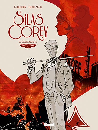 jaquette livre Silas Corey - Le Réseau Aquila - Tome 1