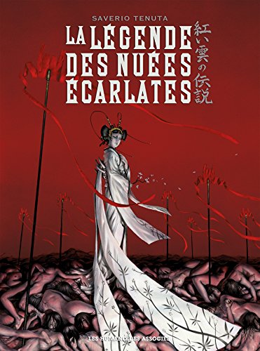 jaquette livre La Légende Des Nuées Ecarlates Intégrale - La Ville Qui Parle Au Ciel - Comme Feuilles Au Vent - Le Trait Parfait - La Fleur Caché De L'abomination