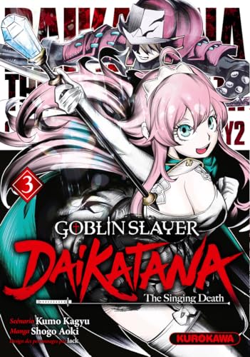 jaquette livre Goblin Slayer - Dai Katana - Tome 3
