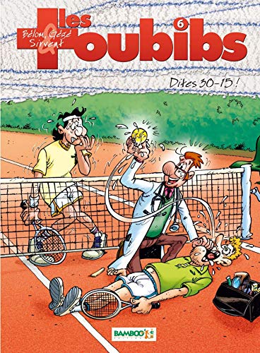 jaquette livre Les Toubibs Tome 6 - Dites 30-15 !