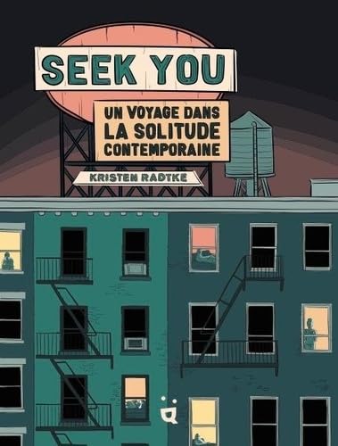 jaquette livre Seek You - Un Voyage Dans La Solitude Contemporaine