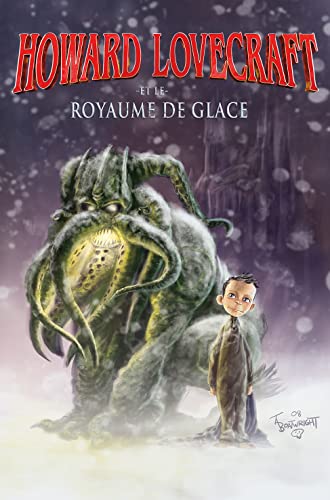 jaquette livre Howard Lovecraft Tome 1 - Howard Lovecraft Et Le Royaume De Glace