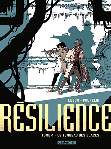 jaquette livre Résilience Tome 4 - Le Tombeau Des Glaces